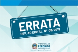 Prefeitura divulga Errata, referente ao Edital de Processo Seletivo:  08/2019