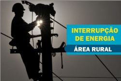 Haverá interrupção de energia elétrica na área rural